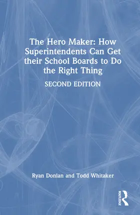Donlan / Whitaker |  The Hero Maker | Buch |  Sack Fachmedien