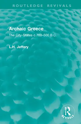 Jeffery |  Archaic Greece | Buch |  Sack Fachmedien