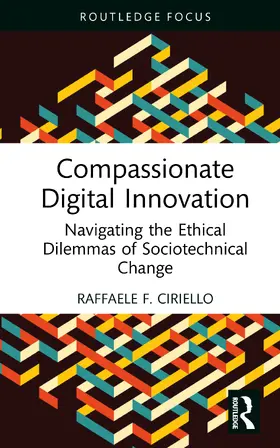 Ciriello |  Compassionate Digital Innovation | Buch |  Sack Fachmedien