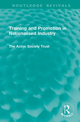 Training and Promotion in Nationalised Industry | Buch | 978-1-041-01487-4 | www.sack.de