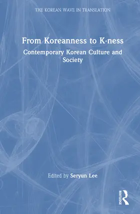 Lee |  From Koreanness to K-ness | Buch |  Sack Fachmedien