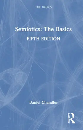 Chandler | Semiotics: The Basics | Buch | 978-1-041-01610-6 | www.sack.de