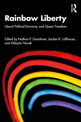 Goodman / Lofthouse / Novak |  Rainbow Liberty | Buch |  Sack Fachmedien