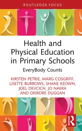 Duggan / Petrie / Naera |  Health and Physical Education in Primary Schools | Buch |  Sack Fachmedien