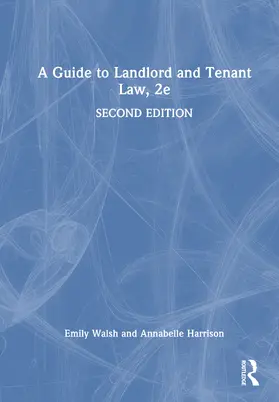 Walsh / Harrison |  A Guide to Landlord and Tenant Law, 2e | Buch |  Sack Fachmedien