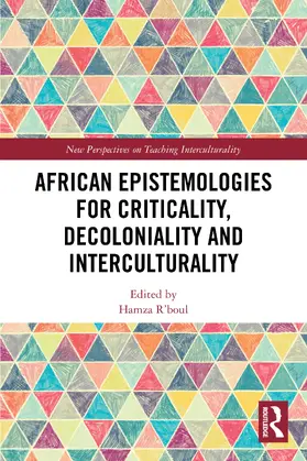 R'boul | African Epistemologies for Criticality, Decoloniality and Interculturality | Buch | 978-1-041-02047-9 | www.sack.de