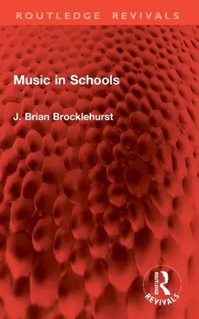 Brocklehurst |  Music in Schools | Buch |  Sack Fachmedien