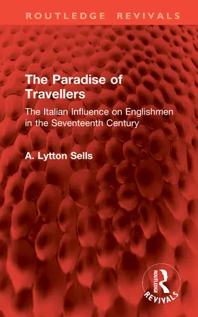 Sells |  The Paradise of Travellers | Buch |  Sack Fachmedien