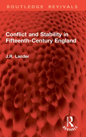 Lander |  Conflict and Stability in Fifteenth-Century England | Buch |  Sack Fachmedien