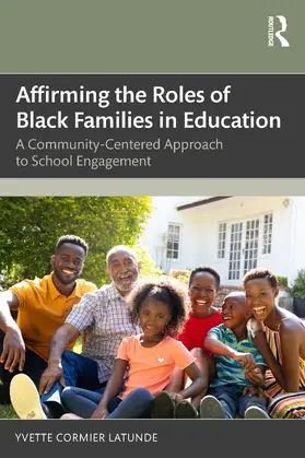 Latunde |  Affirming the Roles of Black Families in Education | Buch |  Sack Fachmedien