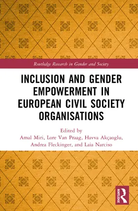 Miri / Fleckinger / Van Praag |  Inclusion and Gender Empowerment in European Civil Society Organisations | Buch |  Sack Fachmedien