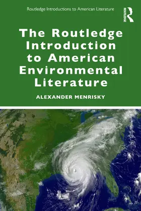 Menrisky |  The Routledge Introduction to American Environmental Literature | Buch |  Sack Fachmedien