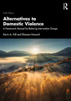 Fall / Howard |  Alternatives to Domestic Violence | Buch |  Sack Fachmedien