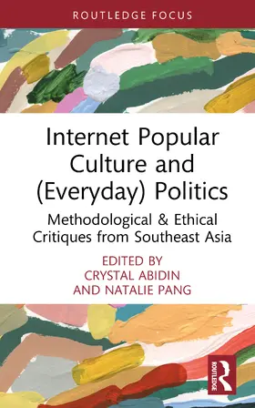 Abidin / Pang |  Internet Popular Culture and (Everyday) Politics | Buch |  Sack Fachmedien