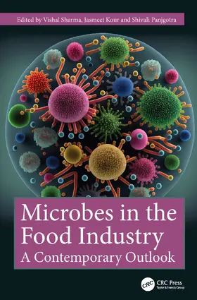 Sharma / Kour / Panjgotra |  Microbes in the Food Industry | Buch |  Sack Fachmedien