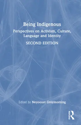 Greymorning |  Being Indigenous | Buch |  Sack Fachmedien