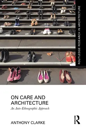 Clarke |  On Care and Architecture | Buch |  Sack Fachmedien