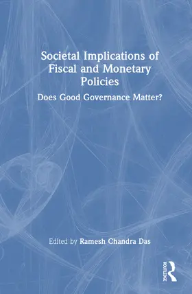 Chandra Das |  Societal Implications of Fiscal and Monetary Policies | Buch |  Sack Fachmedien