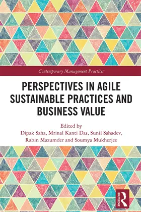 Saha / Das / Sahadev |  Perspectives in Agile Sustainable Practices and Business Value | Buch |  Sack Fachmedien