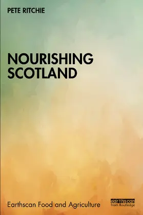Ritchie |  Nourishing Scotland | Buch |  Sack Fachmedien
