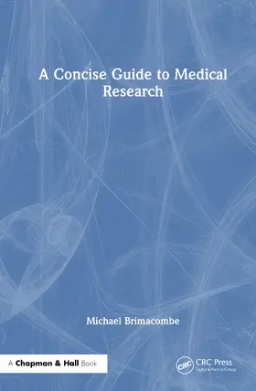 Brimacombe |  A Concise Guide to Medical Research | Buch |  Sack Fachmedien