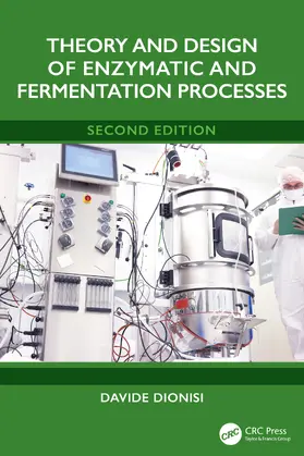 Dionisi |  Theory and Design of Enzymatic and Fermentation Processes | Buch |  Sack Fachmedien