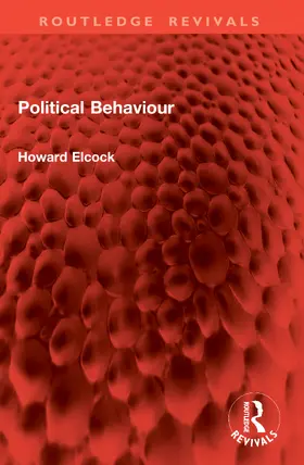 Elcock |  Political Behaviour | Buch |  Sack Fachmedien