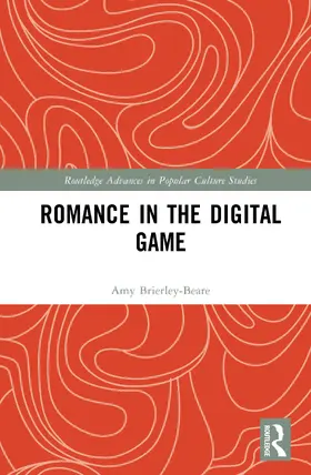 Brierley-Beare |  Romance in the Digital Game | Buch |  Sack Fachmedien
