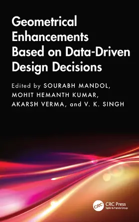 Mandol / Kumar / Verma |  Geometrical Enhancements Based on Data-Driven Design Decisions | Buch |  Sack Fachmedien
