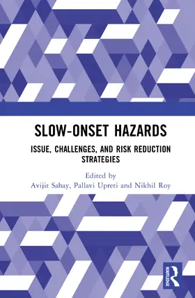 Sahay / Upreti / Roy |  Slow-Onset Hazards | Buch |  Sack Fachmedien