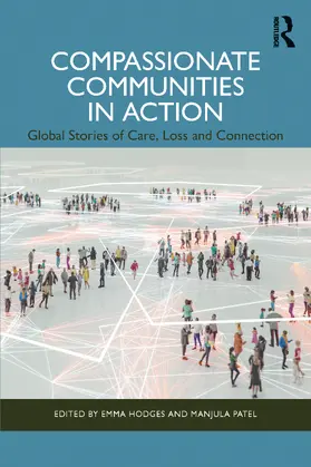 Hodges / Patel |  Compassionate Communities in Action | Buch |  Sack Fachmedien