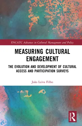 Leiva Filho |  Measuring Cultural Engagement | Buch |  Sack Fachmedien