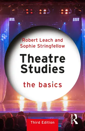 Leach / Stringfellow |  Theatre Studies | Buch |  Sack Fachmedien