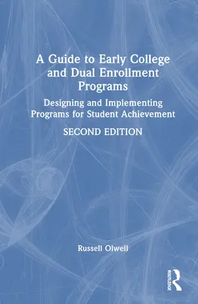 Olwell |  A Guide to Early College and Dual Enrollment Programs | Buch |  Sack Fachmedien