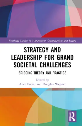 Erthal / Wegner |  Strategy and Leadership for Grand Societal Challenges | Buch |  Sack Fachmedien