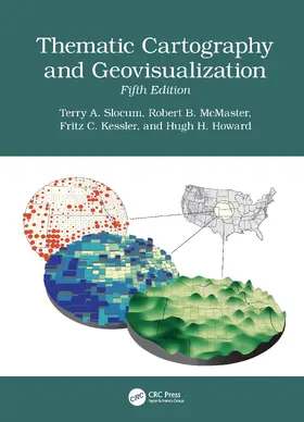 Slocum / McMaster / Kessler |  Thematic Cartography and Geovisualization | Buch |  Sack Fachmedien