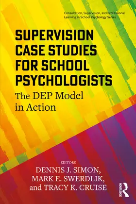 Simon / Swerdlik / Cruise |  Supervision Case Studies for School Psychologists | Buch |  Sack Fachmedien