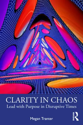 Tranter |  Clarity in Chaos | Buch |  Sack Fachmedien