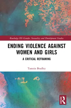 Bradley |  Ending Violence against Women and Girls | Buch |  Sack Fachmedien