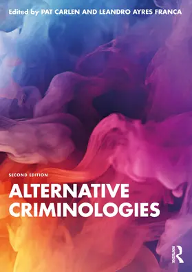 Carlen / Ayres França |  Alternative Criminologies | Buch |  Sack Fachmedien