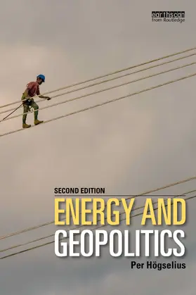 Högselius |  Energy and Geopolitics | Buch |  Sack Fachmedien