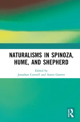 Cottrell / Garrett |  Naturalisms in Spinoza, Hume, and Shepherd | Buch |  Sack Fachmedien