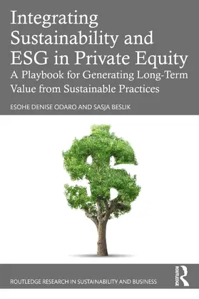 Odaro / Beslik |  Integrating Sustainability and ESG in Private Equity | Buch |  Sack Fachmedien