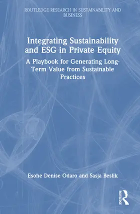 Odaro / Beslik |  Integrating Sustainability and ESG in Private Equity | Buch |  Sack Fachmedien