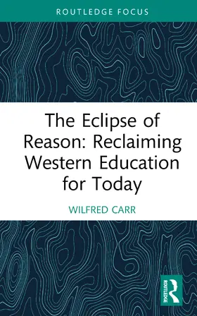 Carr |  The Eclipse of Reason | Buch |  Sack Fachmedien