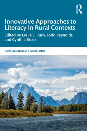 Rush / Reynolds / Brock | Innovative Approaches to Literacy in Rural Contexts | Buch | 978-1-041-04017-0 | www.sack.de