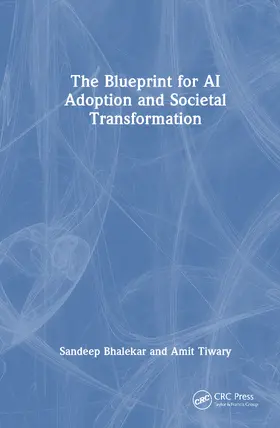 Bhalekar / Tiwary |  The Blueprint for AI Adoption and Societal Transformation | Buch |  Sack Fachmedien