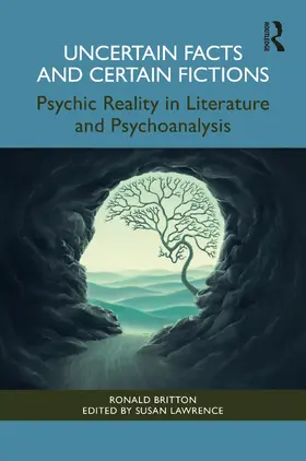 Britton / Lawrence |  Uncertain Facts and Certain Fictions | Buch |  Sack Fachmedien