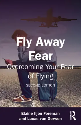 Foreman / van Gerwen |  Fly Away Fear | Buch |  Sack Fachmedien