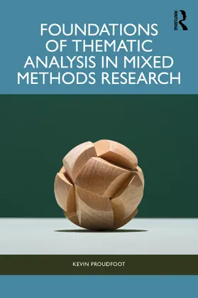 Proudfoot |  Foundations of Thematic Analysis in Mixed Methods Research | Buch |  Sack Fachmedien